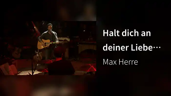 Halt dich an deiner Liebe fest (MTV Unplugged 2013)