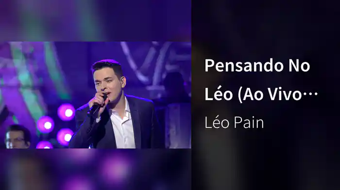 Pensando No Léo (Ao Vivo Em São Paulo / 2019)