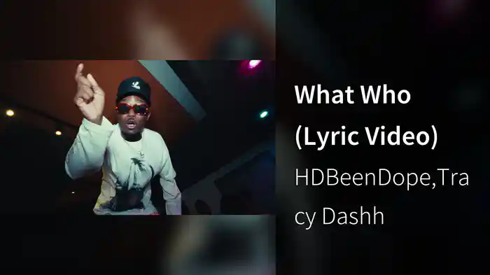 What Who (Lyric Video)