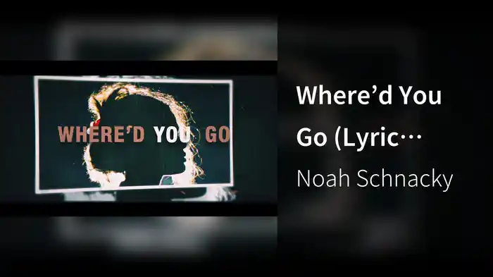 Where’d You Go (Lyric Video)