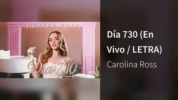 Día 730 (En Vivo / LETRA)