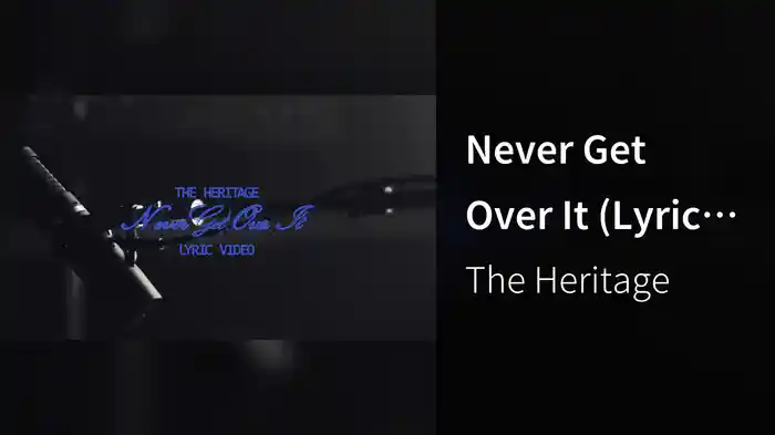 Never Get Over It (Lyric Video)