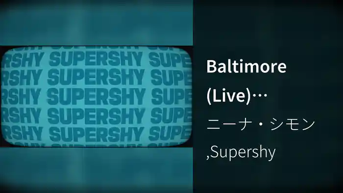 Baltimore (Live) (Supershy Remix) (Live / Supershy Remix / Extended Version / Visualizer)