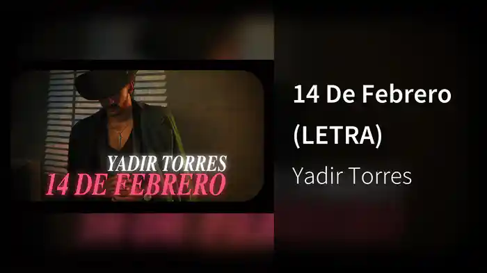 14 De Febrero (LETRA)