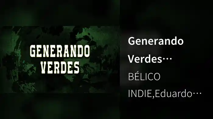 Generando Verdes (LETRA)