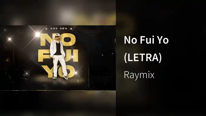 No Fui Yo (LETRA)