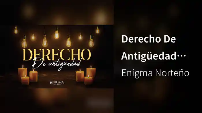 Derecho De Antigüedad (LETRA)
