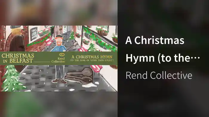 A Christmas Hymn (to the tune of “Come Thou Fount") (Audio)