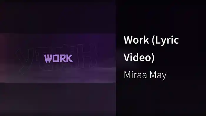 Work (Lyric Video)