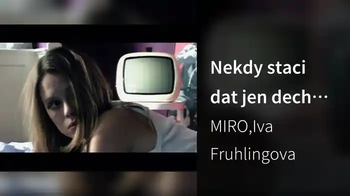 Nekdy staci dat jen dech (Video)