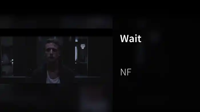 Wait