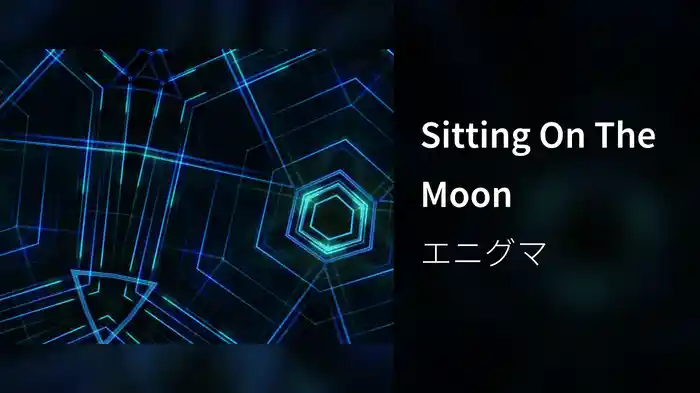Sitting On The Moon
