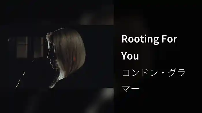 Rooting For You