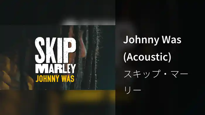 Johnny Was (Acoustic)
