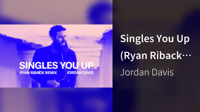 Singles You Up (Ryan Riback Remix / Audio)