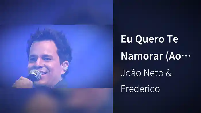 Eu Quero Te Namorar (Ao Vivo)
