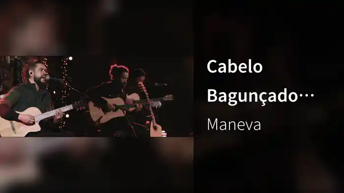 Cabelo Bagunçado (Acústico / Ao Vivo)