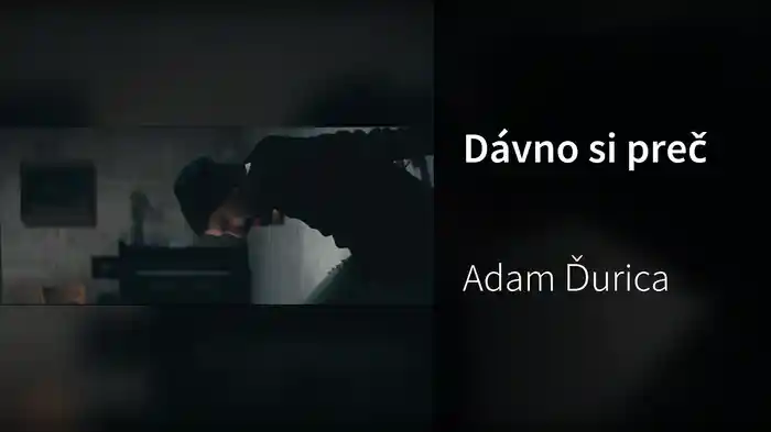 Dávno si preč