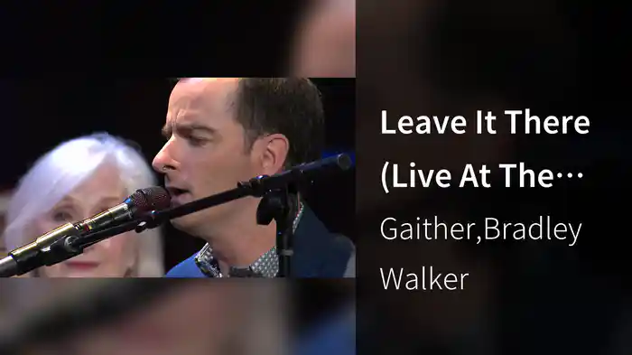 Leave It There (Live At The Mabee Center, Tulsa, OK, 2022)