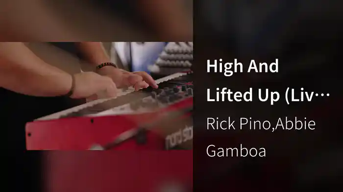 High And Lifted Up (Live In Austin, TX/2021)