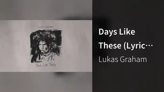 Days Like These (Lyric Video)