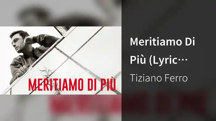 Meritiamo Di Più (Lyric Video)