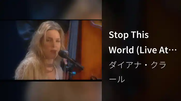 Stop This World (Live At The Montreal Jazz Festival)
