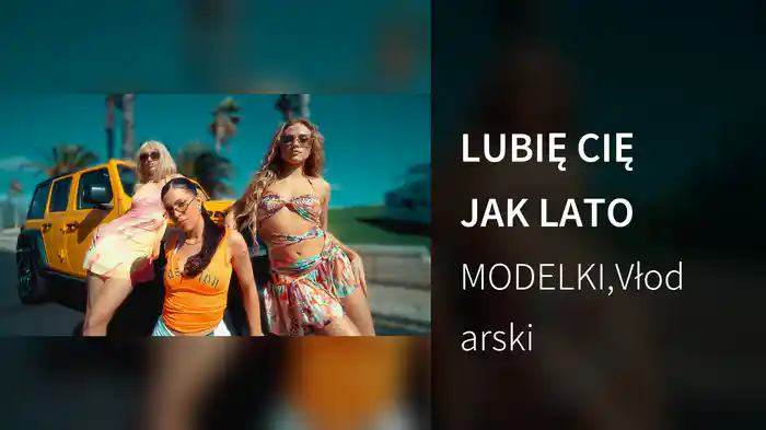 LUBIĘ CIĘ JAK LATO