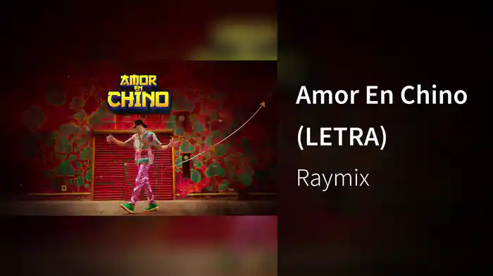 Amor En Chino (LETRA)