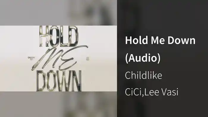 Hold Me Down (Audio)