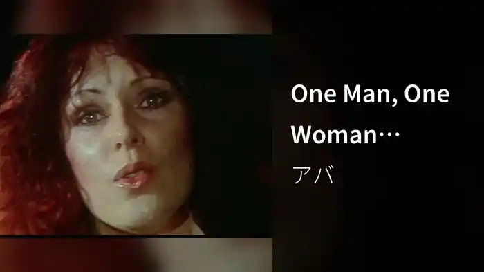 One Man, One Woman (Video)