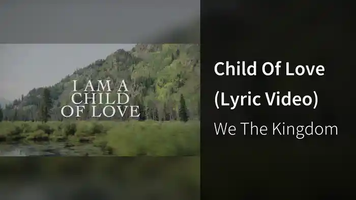 Child Of Love (Lyric Video)
