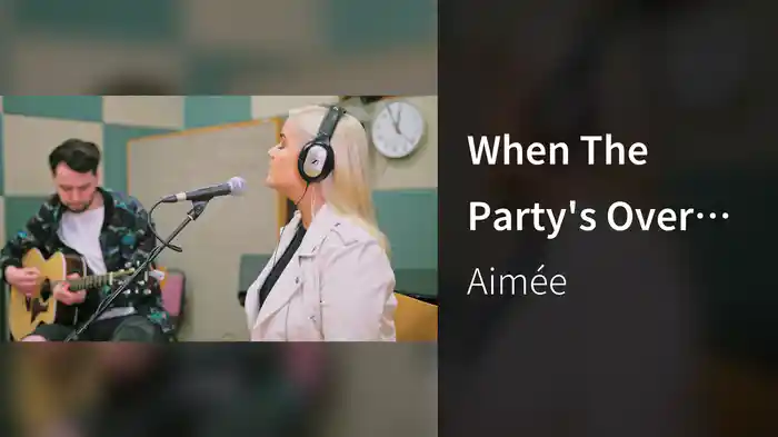 When The Party's Over (Live From RTE 2FM Studio 8, 2019)