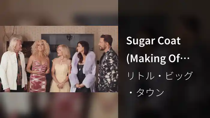 Sugar Coat (Making Of The Video)