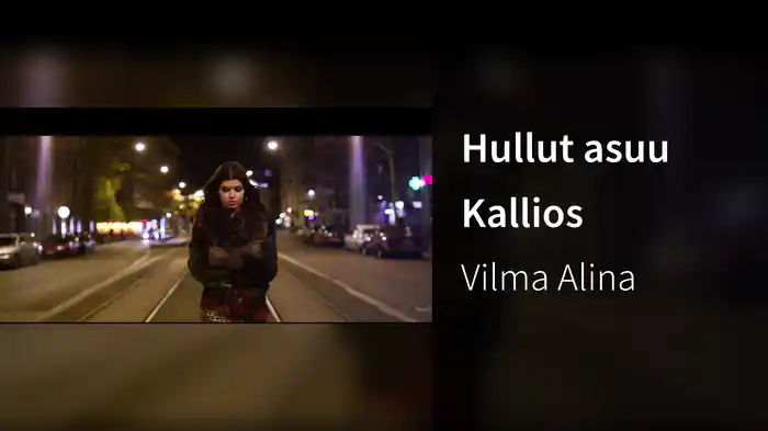 Hullut asuu Kallios