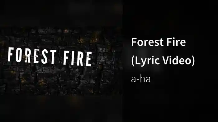 Forest Fire (Lyric Video)