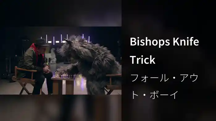 Bishops Knife Trick