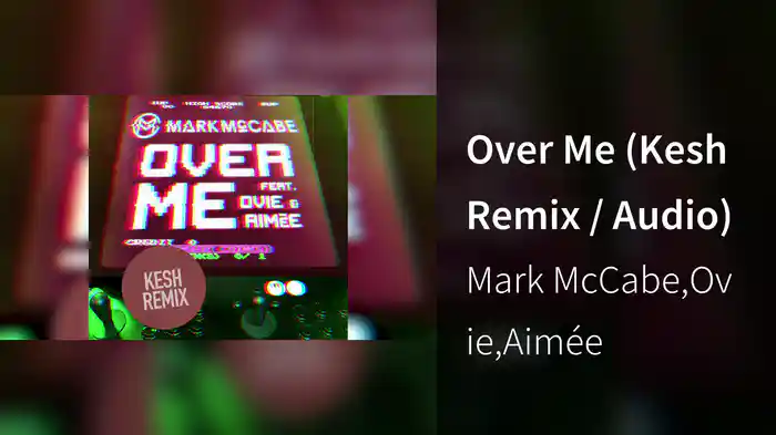 Over Me (Kesh Remix / Audio)