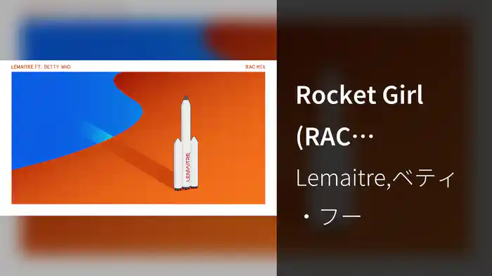 Rocket Girl (RAC Mix/Audio)