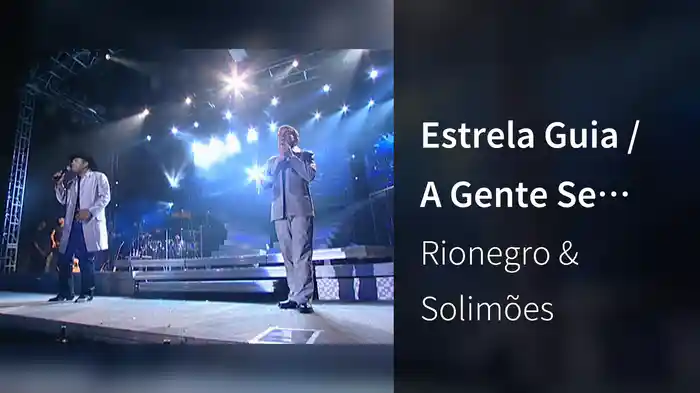 Estrela Guia / A Gente Se Entrega (Ao Vivo)