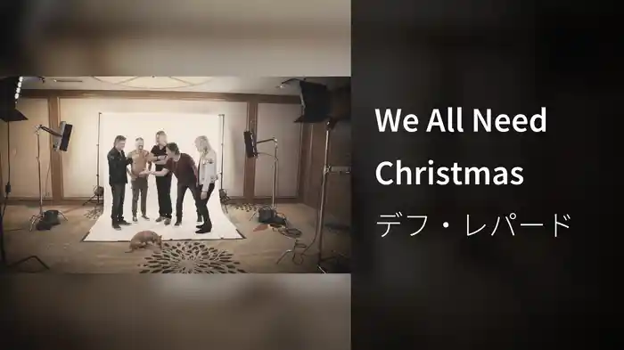 We All Need Christmas
