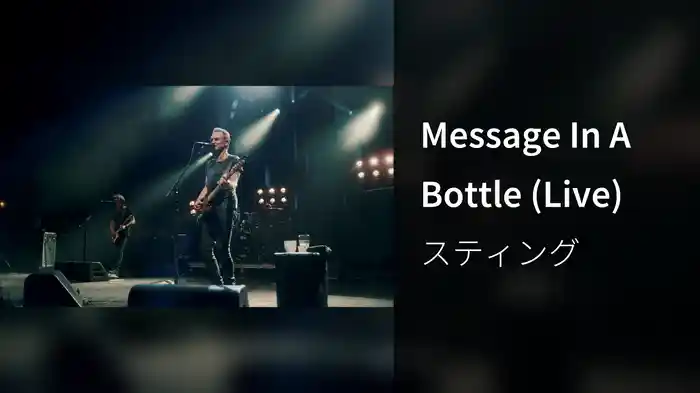 Message In A Bottle (Live)