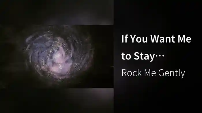 If You Want Me to Stay (Visualizer)