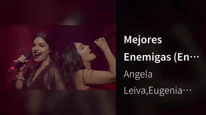 Mejores Enemigas (En Vivo)