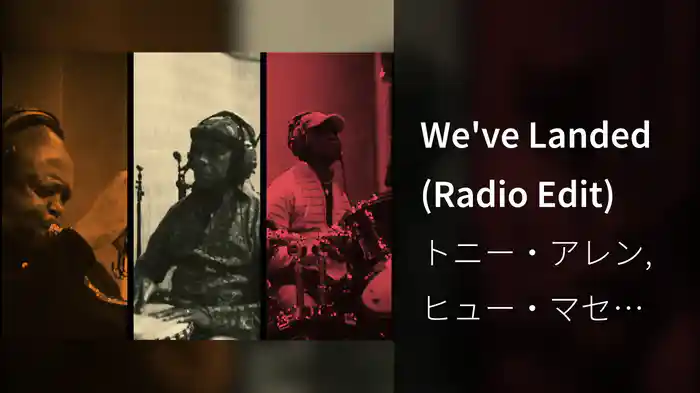 We've Landed (Radio Edit)