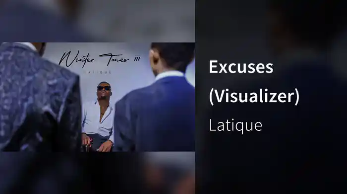 Excuses (Visualizer)
