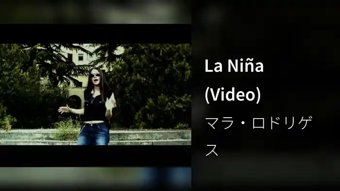 La Niña (Video)