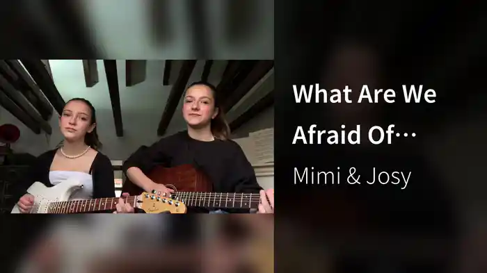 What Are We Afraid Of (Home Session)
