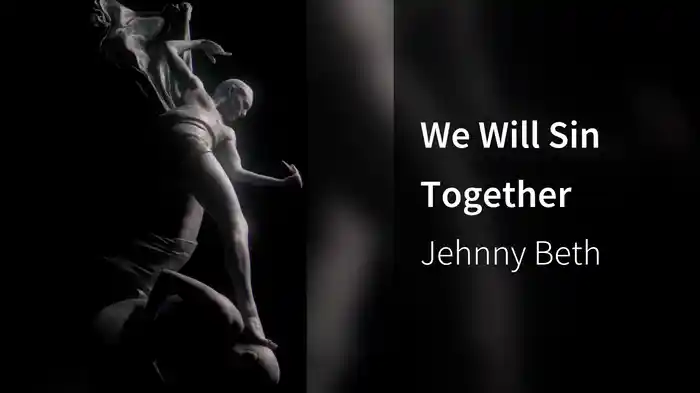 We Will Sin Together