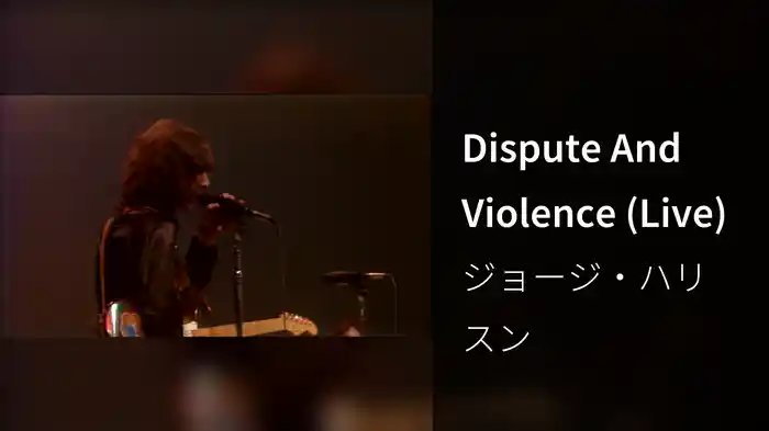 Dispute And Violence (Live)